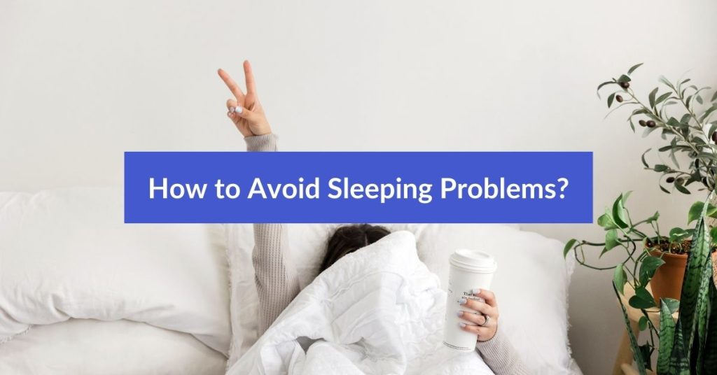 How to avoid sleeping problems Featured Image