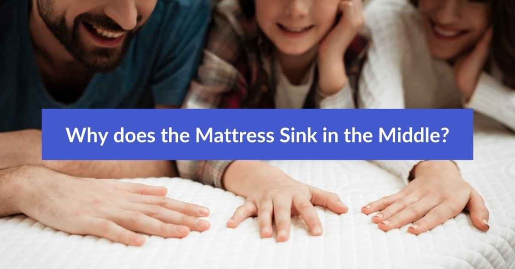 why mattress sinks in the middle Featured Image