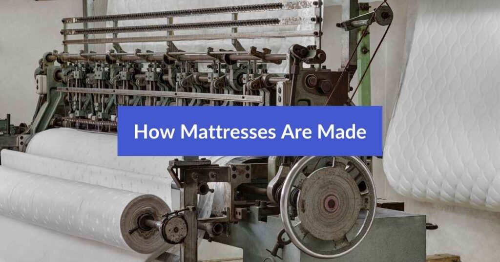 How Mattress Are Made Featured Image
